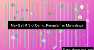 Mak Beti Pamer Slot Demo Ke Mahasiswa Baru