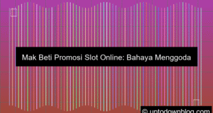 Mak Beti Promosi Slot Online Ke Mahasiswa