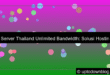 desain server thailand unlimited bandwidth